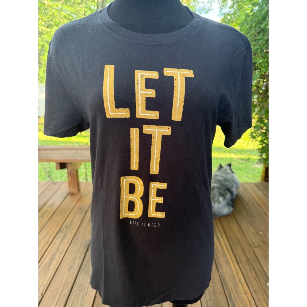 Life is Good Let It Be Graphic T-Shirt Womens Small Slim Fit Black‎ Cotton Tee